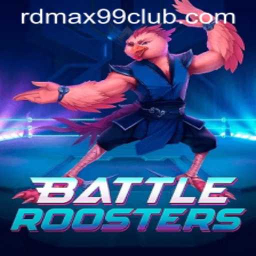 BattleRoosters: The New Era of Digital Combat Gaming with RDMAX99 CLUB